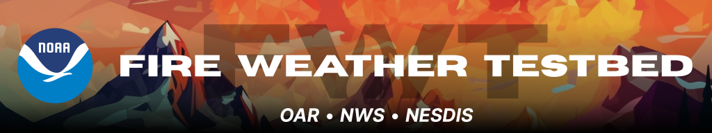 A banner for the Fire Weather Testbed showing the NOAA logo